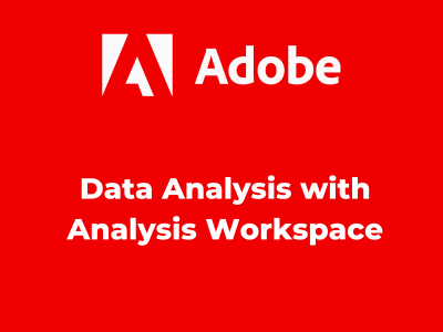 Data Analysis with Analysis Workspace